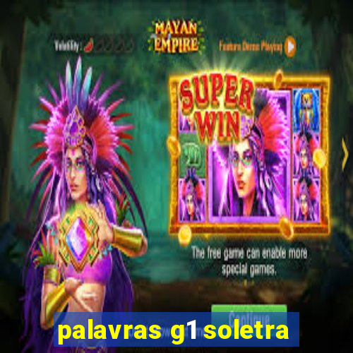 palavras g1 soletra